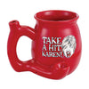 TAKE A HIT KAREN! ON RED CHUBBY PREMIUM ROAST & TOAST PIPE M